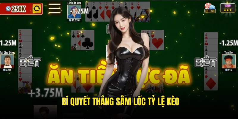 Sâm Lốc Tỷ Lệ Kèo - Game Bài Trí Tuệ Đỉnh Cao 3 Bí Quyết Thắng Sâm Lốc Tỷ Lệ Kèo