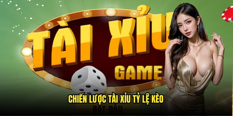 Tài Xỉu Tỷ Lệ Kèo - Xúc Xắc May Mắn Đỉnh Cao 3 Chiến Lược Tài Xỉu Tỷ Lệ Kèo