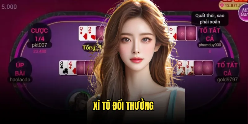 Xì tố đổi thưởng