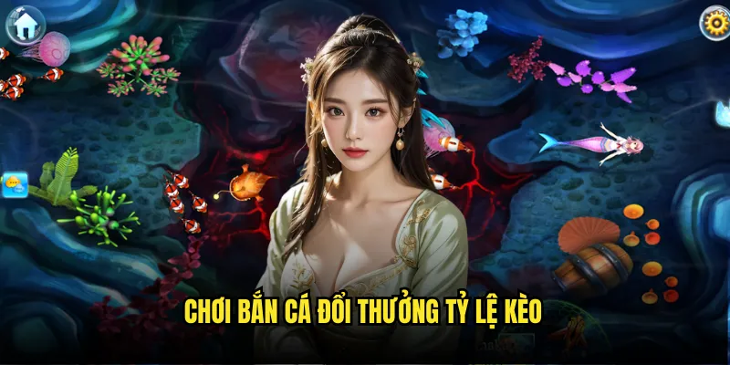 Bắn Cá Đổi Thưởng Tỷ Lệ Kèo - Săn Cá Vàng Online 1 Chơi Bắn Cá Đổi Thưởng Tỷ Lệ Kèo