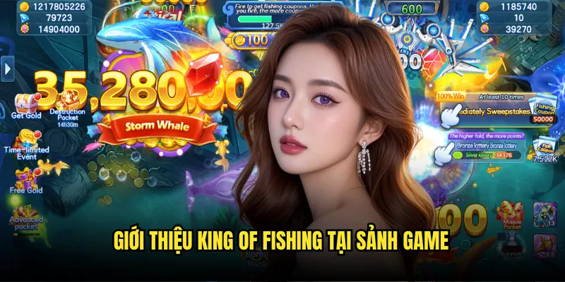 King of Fishing Tỷ lệ kèo - Vương Quốc Bắn Cá Đẳng Cấp Vương Giả 2 Giới thiệu King of Fishing tại sảnh game