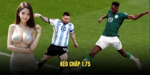 Kèo chấp 1.75