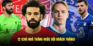 Kèo 12 (Chủ nhà thắng hoặc đội khách thắng)