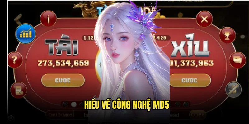 Công Nghệ Bảo Mật - Tài Xỉu MD5 Tỷ lệ kèo 2 Hiểu Về Công Nghệ MD5