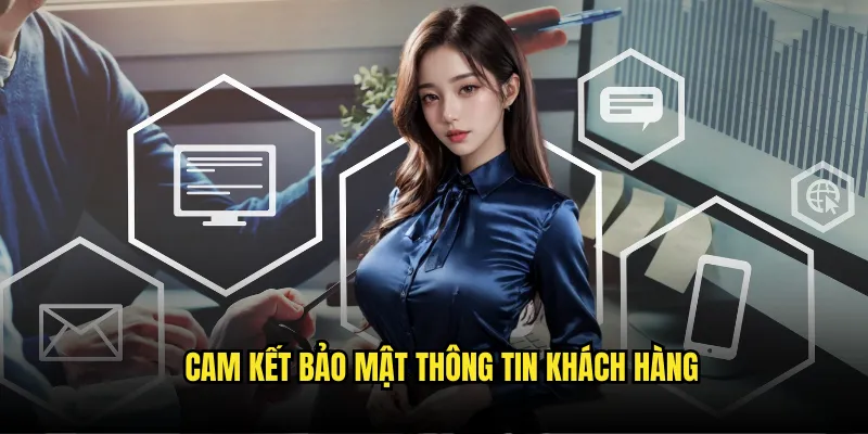 Bảo Vệ Thông Tin - Chính Sách Bảo Mật Tỷ lệ kèo Toàn Diện 1 Cam Kết Bảo Mật Thông Tin Khách Hàng